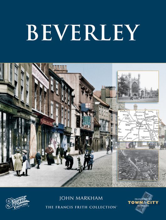 Beverley Town and City Memories