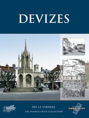 Devizes Town and City Memories