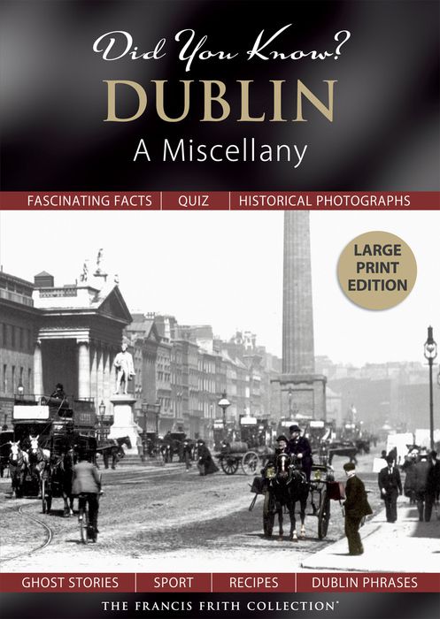 Did You Know? Dublin - A Miscellany