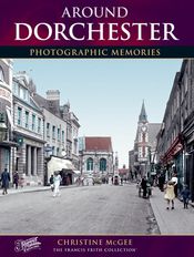 Dorchester Photographic Memories