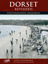Cover image of Dorset Revisited Photographic Memories