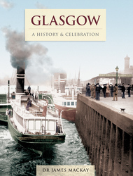 Cover image of Glasgow - A History & Celebration