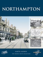 Northampton Town and City Memories