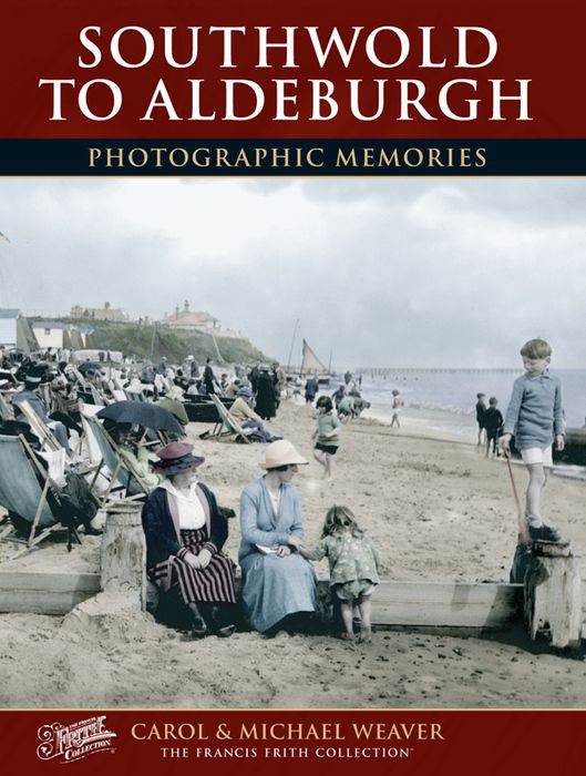 Southwold to Aldeburgh Photographic Memories